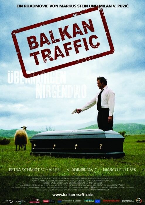 Балканский трафик (2008)
