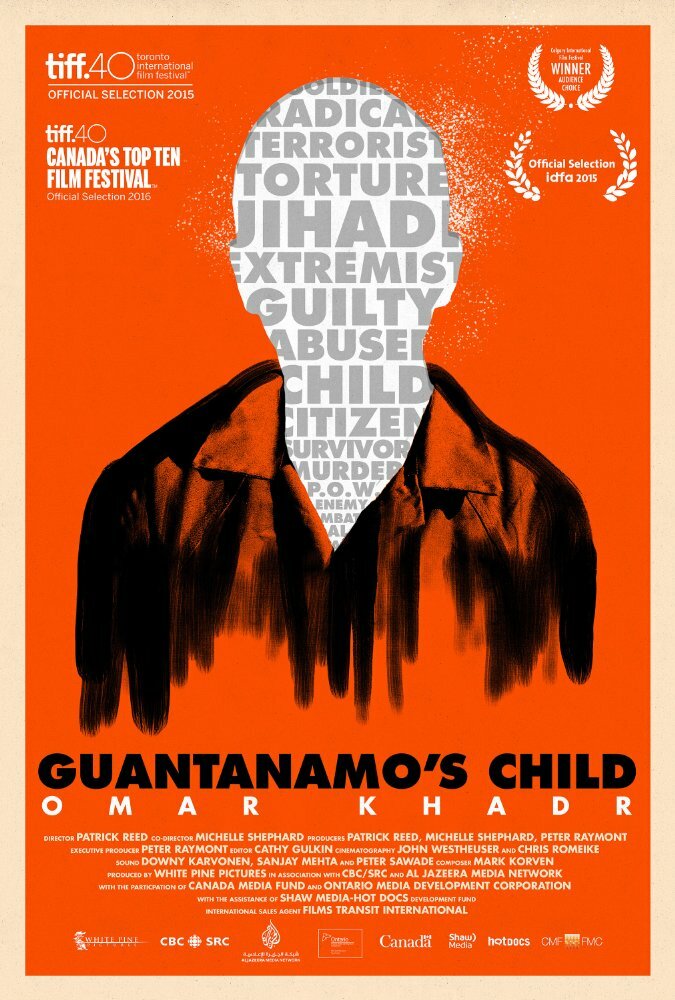 Ребенок Гуантанамо: Омар Хадр (2015)