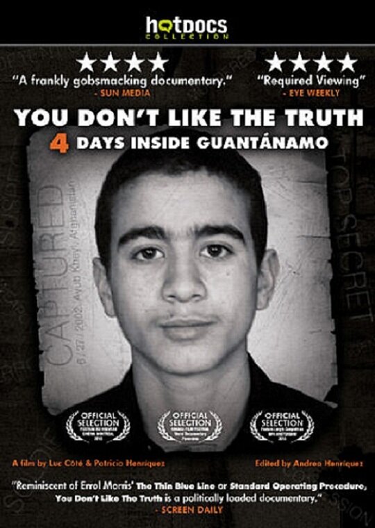 Вы не любите правду – 4 дня в Гуантанамо (2010)