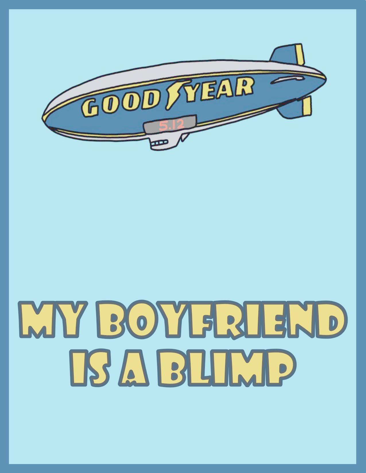 My Boyfriend Is a Blimp (2009)