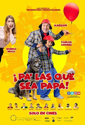 Pa' las que sea papá (2018)