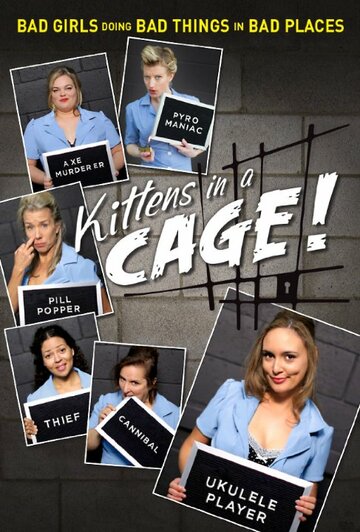 Kittens in a Cage (2015)
