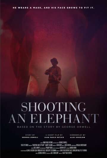 Shooting an Elephant (2016)