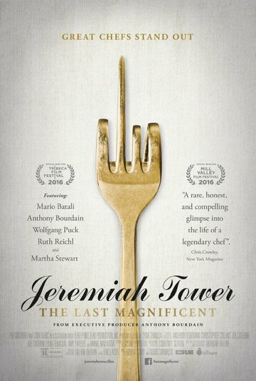 Jeremiah Tower: The Last Magnificent (2016)