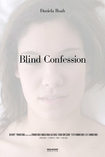Blind Confession (2008)