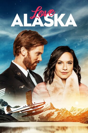 Любовь на Аляске (2019)