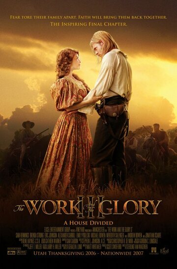The Work and the Glory III: A House Divided (2006)