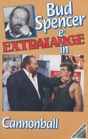 Extralarge: Cannonball (1992)