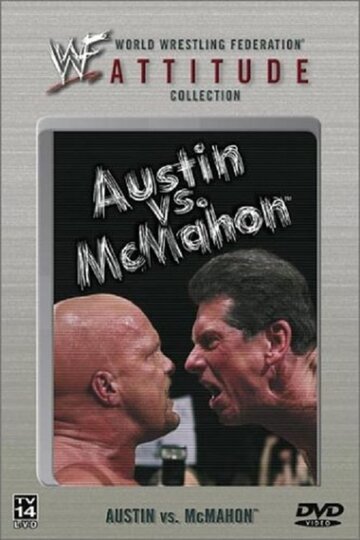 WWE: Остин против МакМэна – Правдивая история (2002)