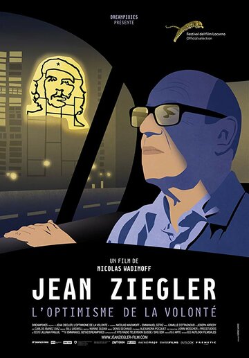 Jean Ziegler, the optimism of willpower (2016)